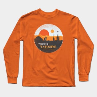 Welcome to Tatooine Long Sleeve T-Shirt